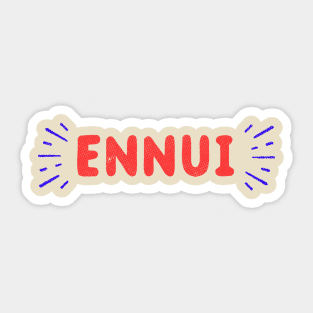 Ennui T-Shirt Sticker